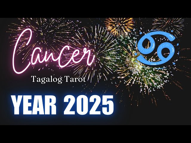 ♋ CANCER 2️⃣0️⃣2️⃣5️⃣ KAPALARAN ✨ Ano'ng Mga Pagbabagong Darating Sayo? 🔮 Tagalog Tarot Reading