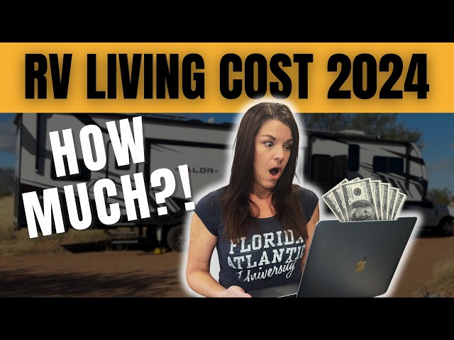 FULL-TIME RV LIVING COSTS 2024: How much does it REALLY cost to RV full-time today?