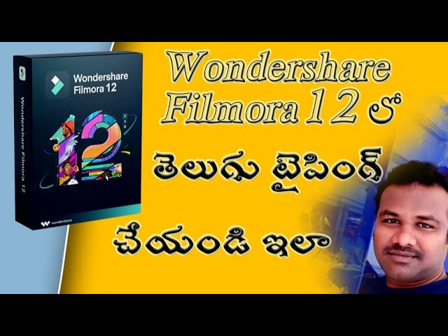 wonder share Filmora 12 Lo...తెలుగు టైపింగ్ చెయ్యండి