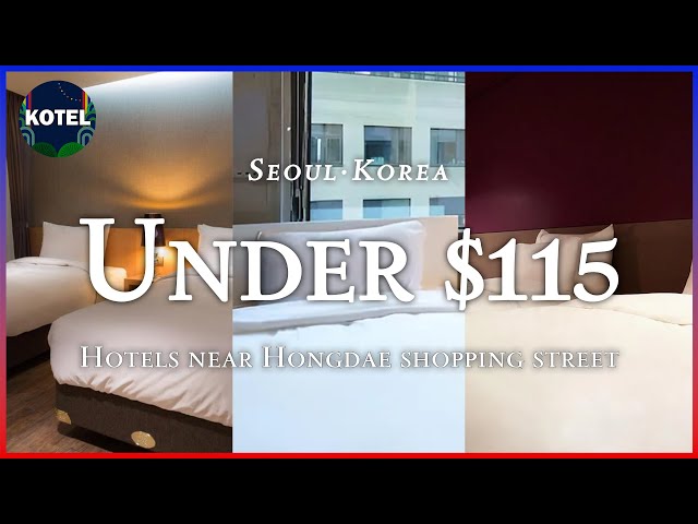 [Hongdae·Seoul] TOP3 Hotels near Hongdae shopping street under $115 (Feb 28 ~ Mar 02) #seoultravel