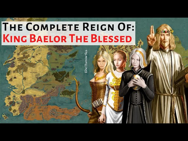 Baelor The Blessed Targaryen : Complete Reign | House Of The Dragon | Game Of Thrones History & Lore