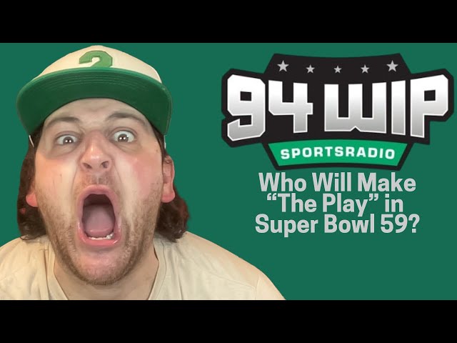 Who Will Make "The Play" for the Eagles in Super Bowl 59?! | Brodes on @SportsRadio94WIP