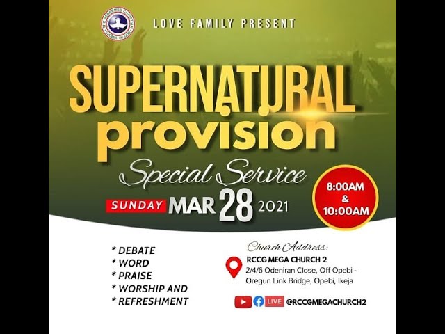 SUNDAY 1ST SERVICE - SUPERNATURAL SERVICE - March 28, 2021