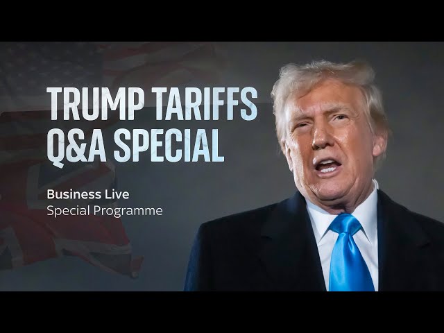 Trump Tariffs | Your questions answered | Business Live Special Programme