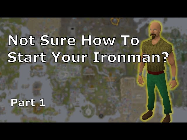 Beginner Guide to Starting a New Ironman Account Pt. 1 - Runescape 3