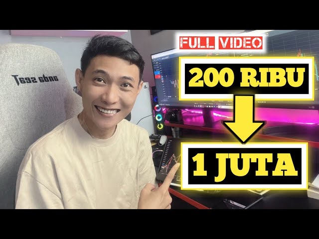 TRADING MODAL 200 RIBU JADI 1 JUTA