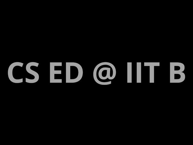 CS Ed Research Group @ Ed Tech IIT Bombay