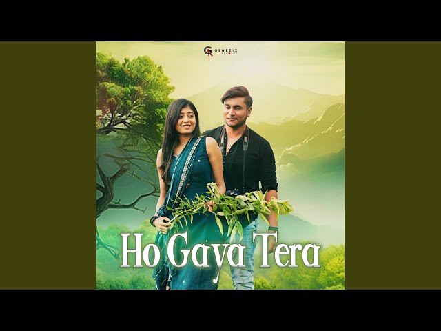 Ho Gaya Tera