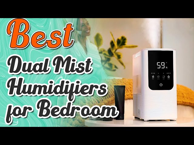 ✅ Top 5 Dual Mist Humidifiers for Bedroom" Wifi Control"