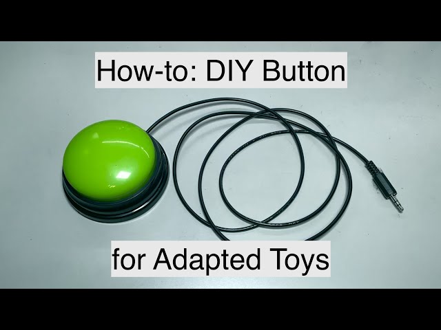 How to Make a Cheap Switch for Adapted Toys