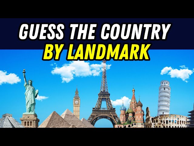 Guess The Country by the Landmark Quiz | Guess The Monuments Challenge