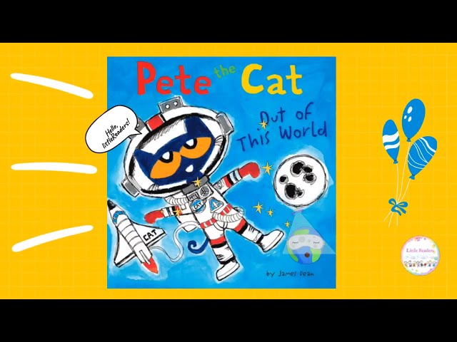 Kids Book Read Aloud : Pete the Cat Out Of This World  ll bedtime stories