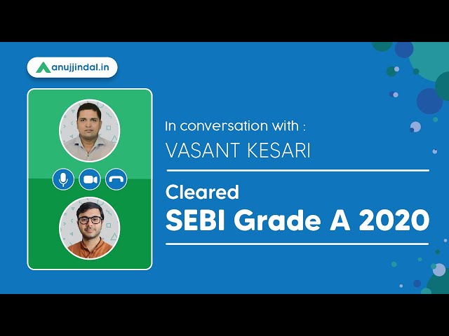 SEBI Grade A Topper Interview | Vasant Kesari SEBI Grade A 2020