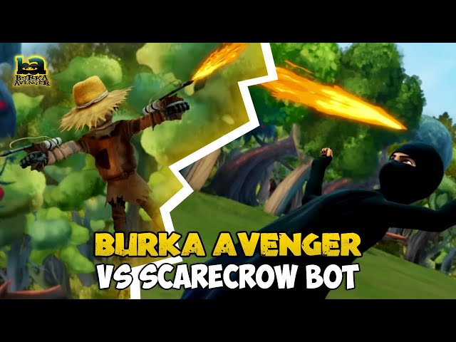 Burka Avenger Vs. Scarecrow Bot