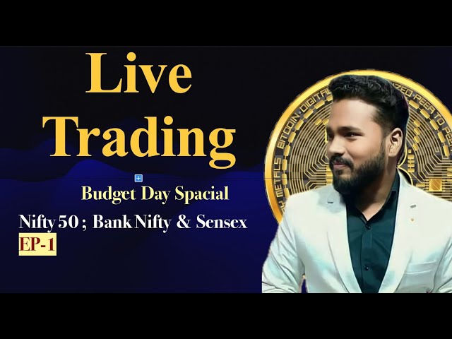 Live Trading Nifty 50 / Budget 2025  / Stock Market BANK NIFTY