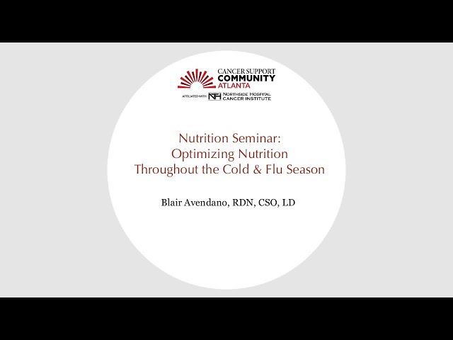 Nutrition Seminar: Optimizing Nutrition Throughout the Cold & Flu Season