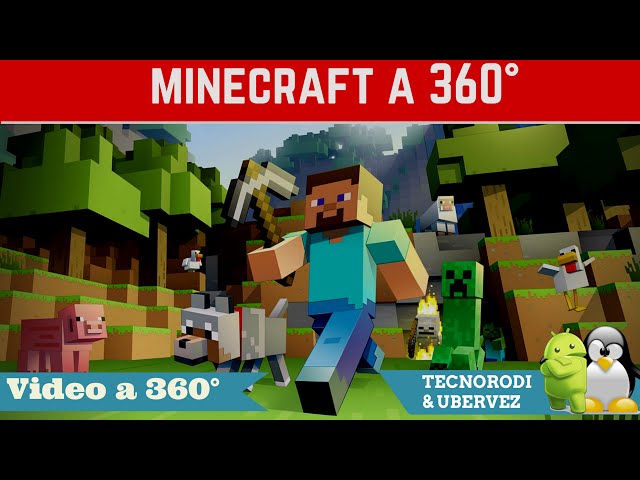 MINECRAFT A 360° - BUONA VISIONE!