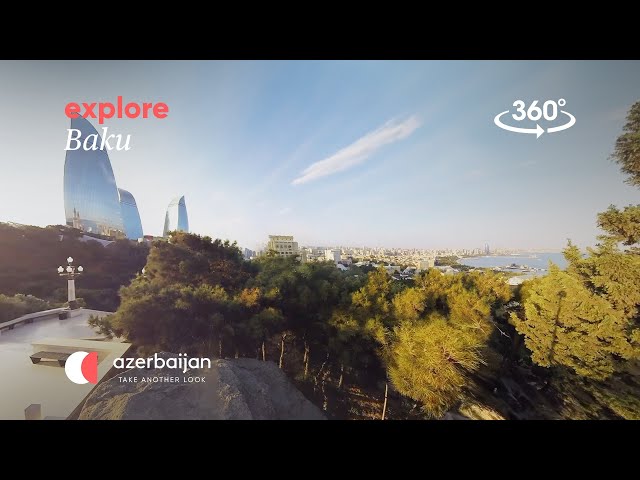 Explore the city of Baku in 360 | Travel to Azerbaijan | Experience Azerbaijan