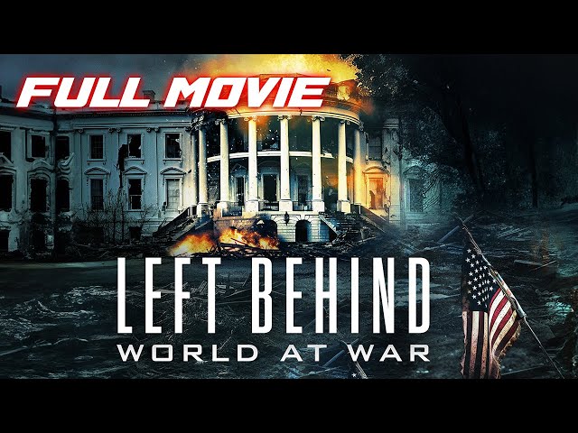 Left Behind III: World at War (2005) | Full Action Drama Movie | Kirk Cameron | Louis Gossett Jr.