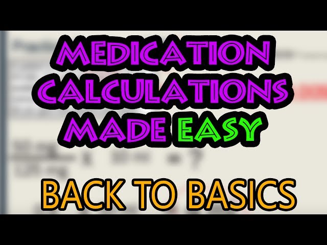 How To Do Medication Dosage Calculations (Basics)