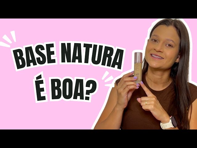 BASE DA NATURA É BOA? Resenha sincera + Teste de Transferência! 🔥