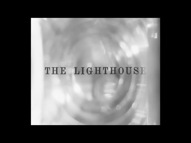 The Lighthouse - Trailer