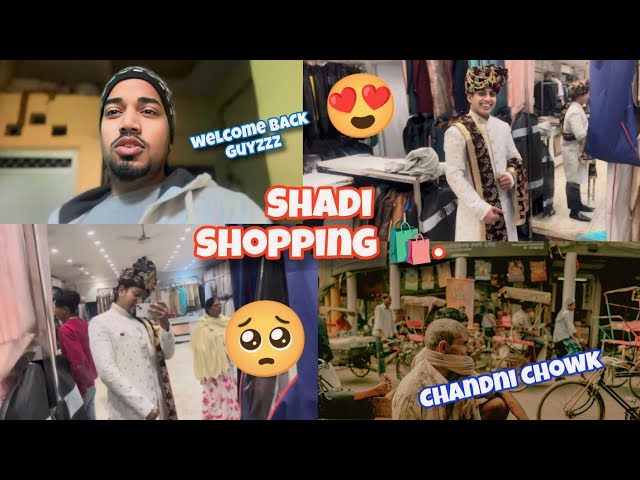 Shadi Shopping, Chandni chowk bahut acha hain🛍️ 🙈🥳