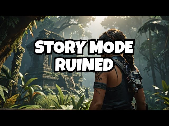 WARNING The One Mistake That's Ruining Your Shadow of the Tomb Raider Story Mode Experience