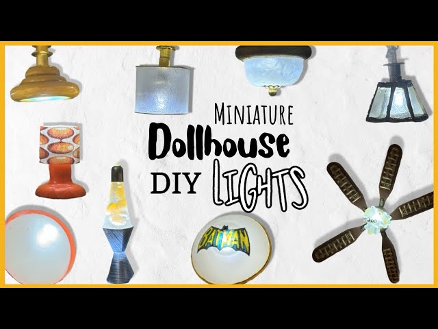 DIY miniature dollhouse lights- Vol.6 1970’s cottage- cheap/easy crafts