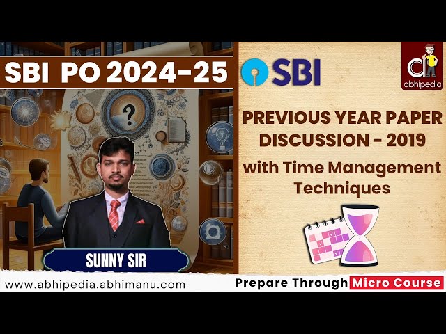 SBI PO Exam 2024-25 | Previous Year Paper Detailed Discussion 2019 | Micro course | abhipdia