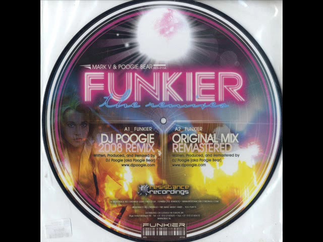 MARK V  & POOGIE BEAR Funkier (DJ Poogie 2008 Remix)