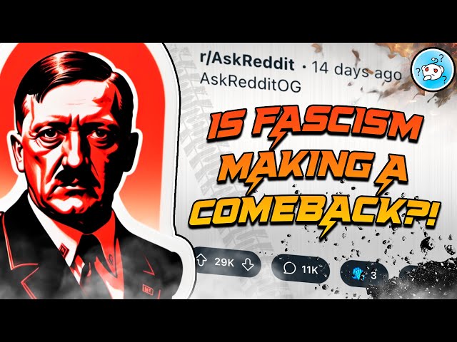 How Real is The Threat of FASCISM Today? | AskReddit