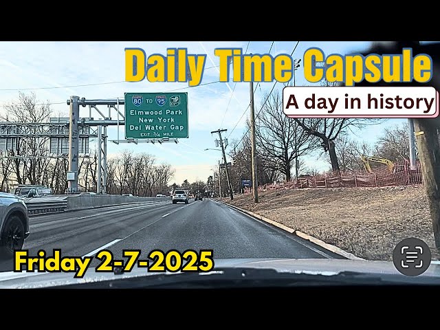 2-7-25 Daily time capsule #bergencounty #history #nycnews #passaiccounty #paterson #news #driving