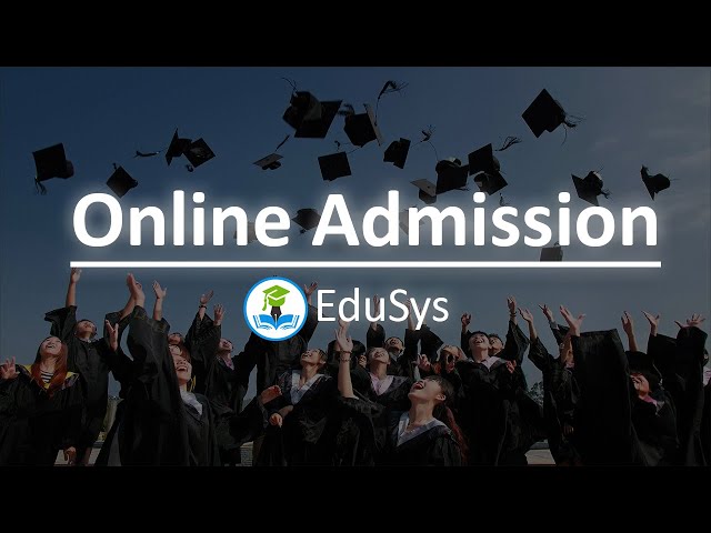 Online Admission Software System for School, College, University, Coaching Institute | EduSys ERP