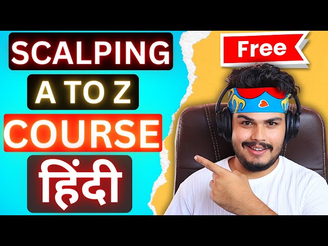 FREE Secret Scalping Strategy || Scalping कैसे करें || HINDI