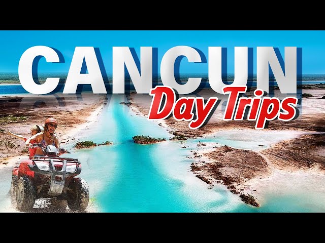 Cancun's Best Tours & Day Trips for Adventurers