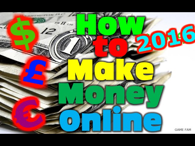 How To Make Money Online 2016 FAST!