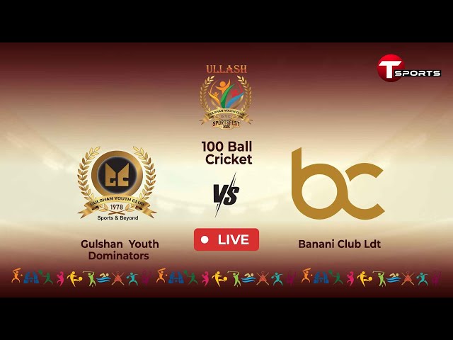 LIVE | GYC vs BCL | Ullash Gulshan Youth Club SportsFest 2025 | 100 Ball Cricket | T Sports