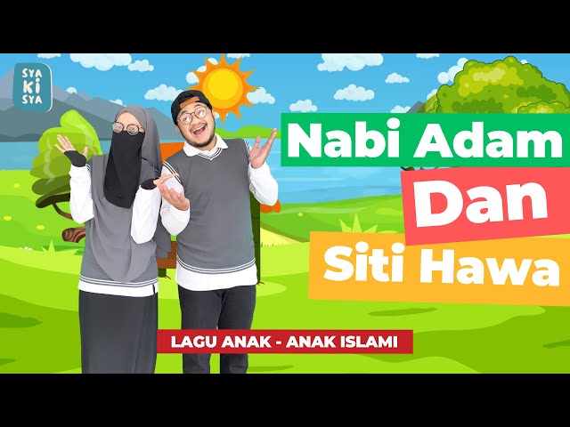 [LAGU ANAK] NABI ADAM DAN SITI HAWA - LAGU ANAK ISLAMI INDONESIA