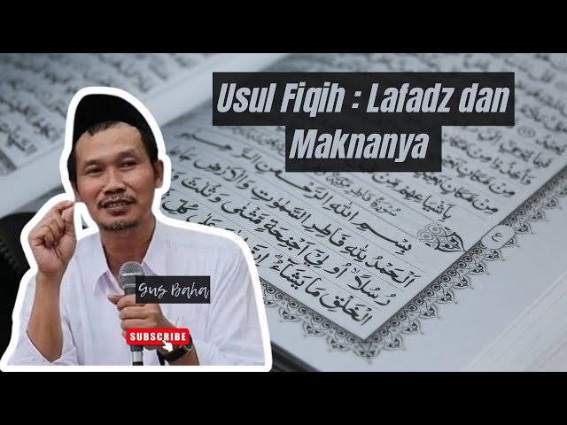 Gus Baha - Usul Fiqih : Lafadz dan Maknanya  | Ngaji Gus Baha TERBARU