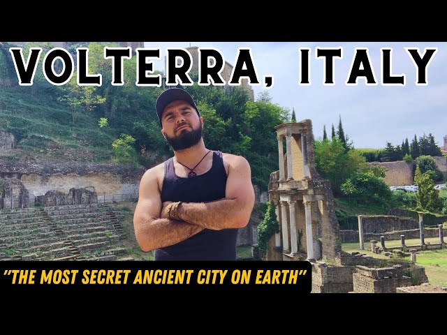 Volterra, Italy - Inside the Most Secret Ancient City on Earth You’ve Never Heard of