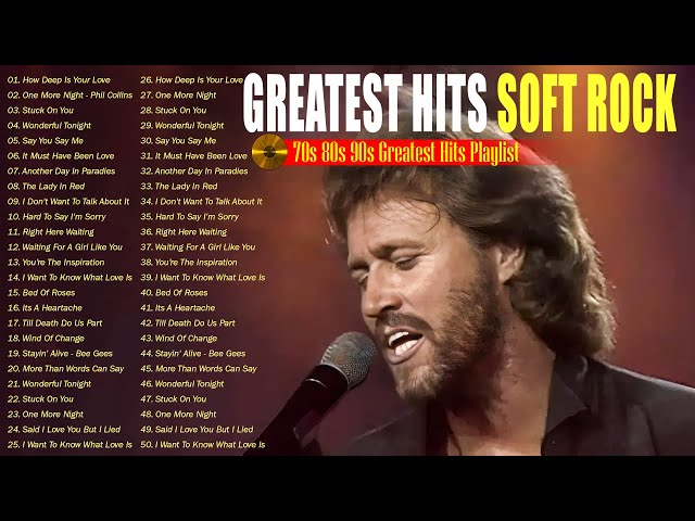 Top Soft Rock Songs 70s 80s 90s 📀 Best Soft Rock Full Album 💝 Soft Rock Hits 70s 80s 90s