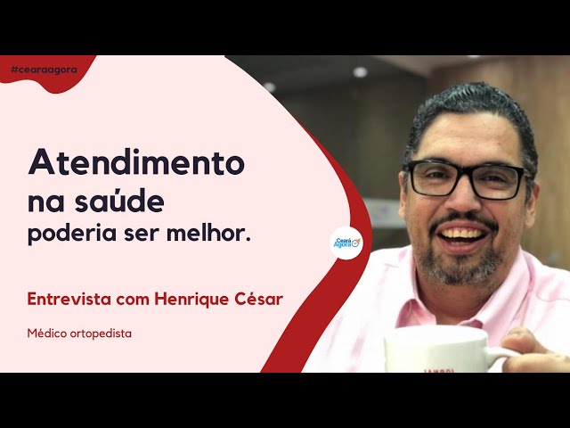 "Atendimento na saúde poderia ser melhor" | ENTREVISTA DR. HENRIQUE CÉSAR