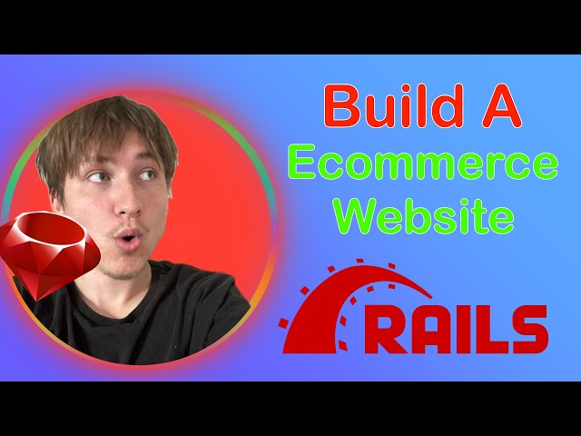 Build An E-commerce Website with Ruby on Rails