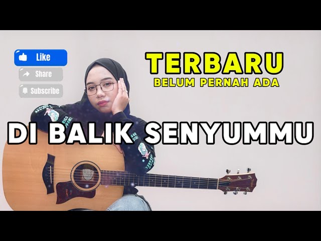 Lagu Akustik  Santai Enak Di Dengar cover   | Viral Tiktok 2025 DI BALIK SENYUMMU