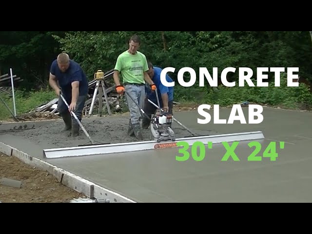 Pouring A Concrete Slab For A New Garage (30' x 24') Form & Pour