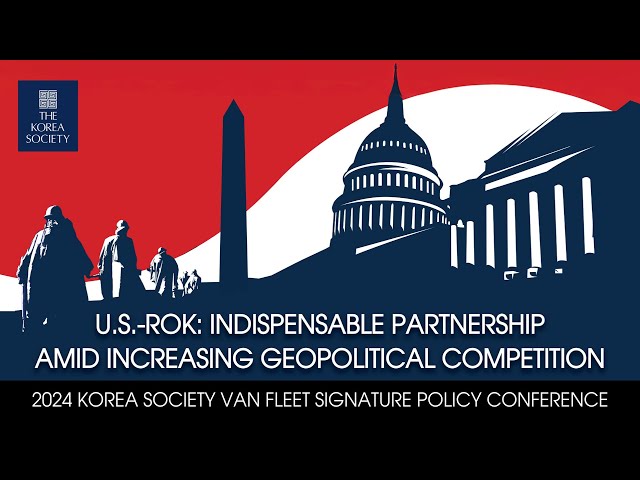 U.S.-ROK: INDISPENSABLE PARTNERSHIP AMID INCREASING GEOPOLITICAL COMPETITION