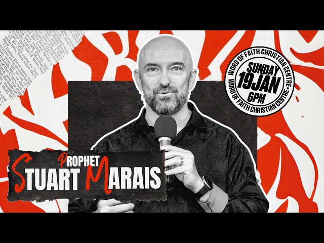 Prophet Stuart Marais | Word of Faith Christian Centre