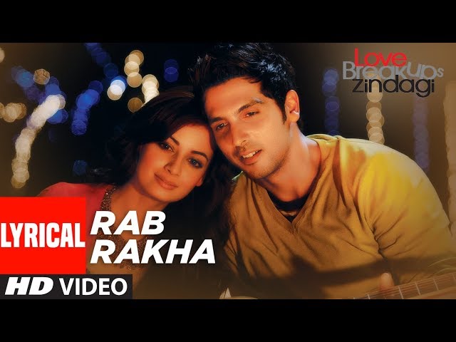 Rab Rakha Lyrical Video | Love Breakups Zindagi |Zayed Khan, Dia Mirza | Sonu Nigam | Shreya Ghoshal