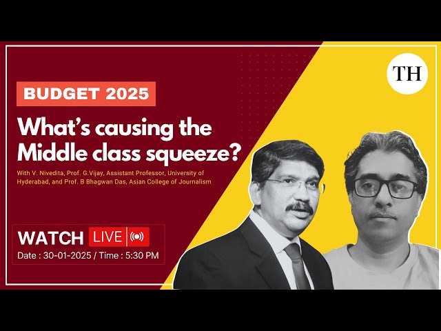 Budget 2025: What’s causing the Middle Class squeeze?